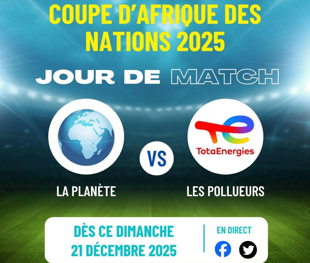 Football, passion populaire et greenwashing : quand TotalEnergies salit la planète tout en s’invitant dans les stades africains